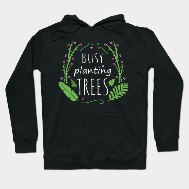 busy plantins trees #2 Hoodie by FandomizedRose